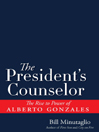 The President's Counselor By Bill Minutaglio